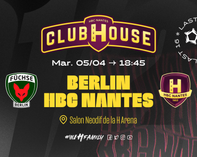 Club House : Fuchse Berlin - HBC Nantes