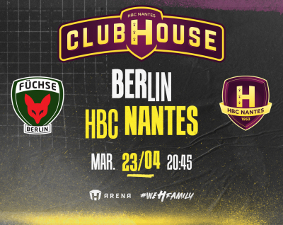Berlin - HBC Nantes : RDV au Club House