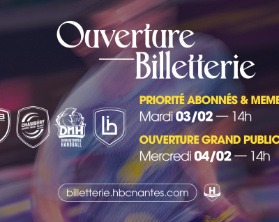 Ouverture billetterie :  Montpellier, Chambéry, Dijon, Limoges