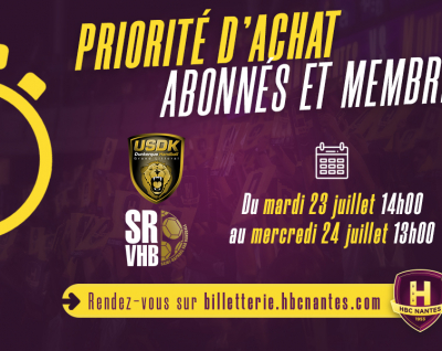 Priorité d'achat pour les 2 premiers matchs à domicile