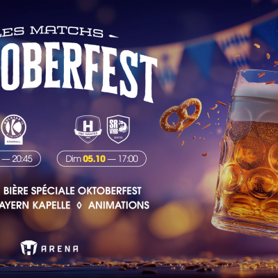Les matchs Oktoberfest reviennent à la H Arena !