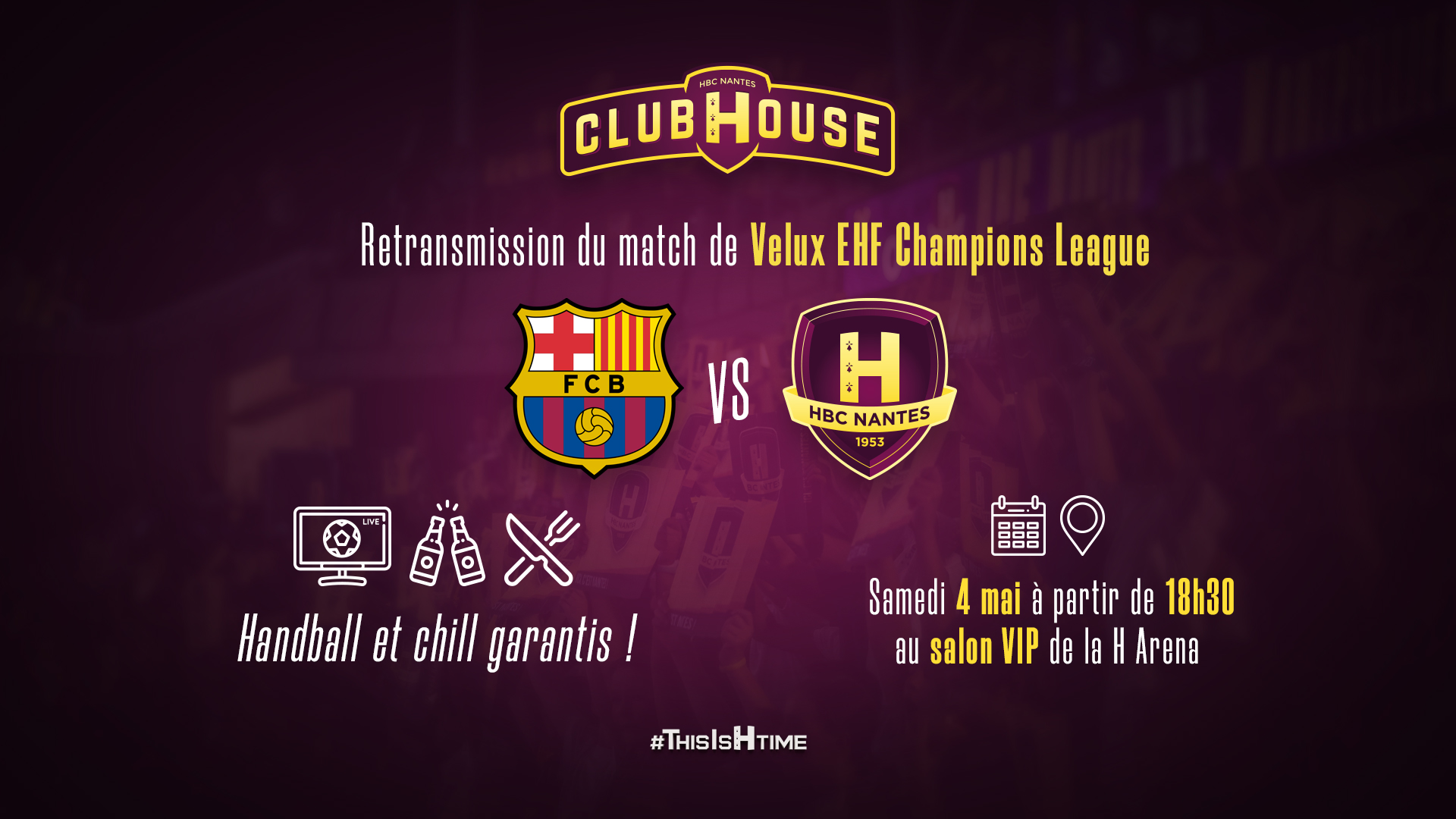 Barça Lassa - HBC Nantes : RDV au Club House