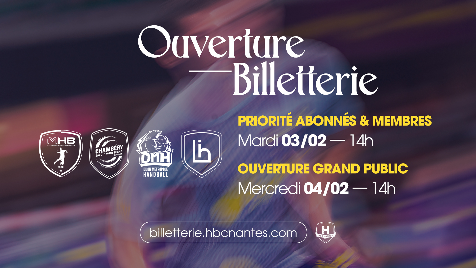 Ouverture billetterie :  Montpellier, Chambéry, Dijon, Limoges