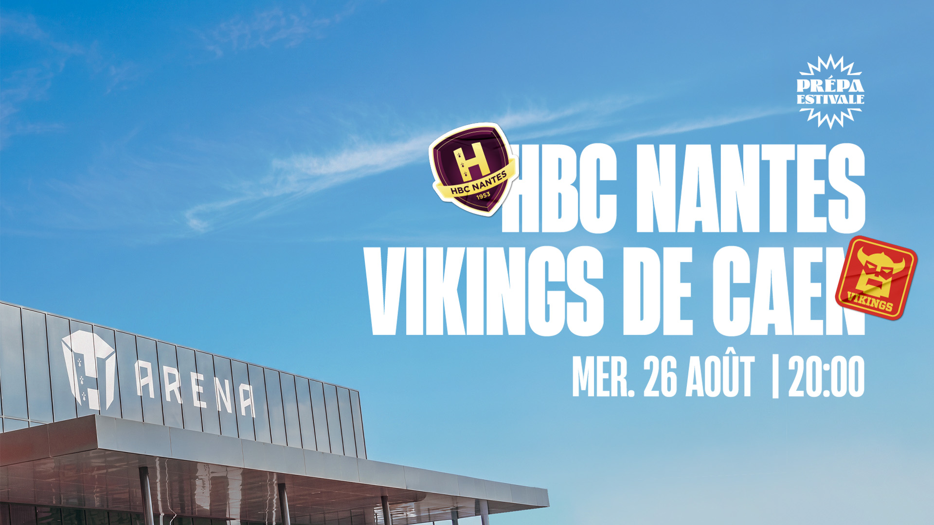 Match amical 26/08 : HBC Nantes - Caen à la H Arena