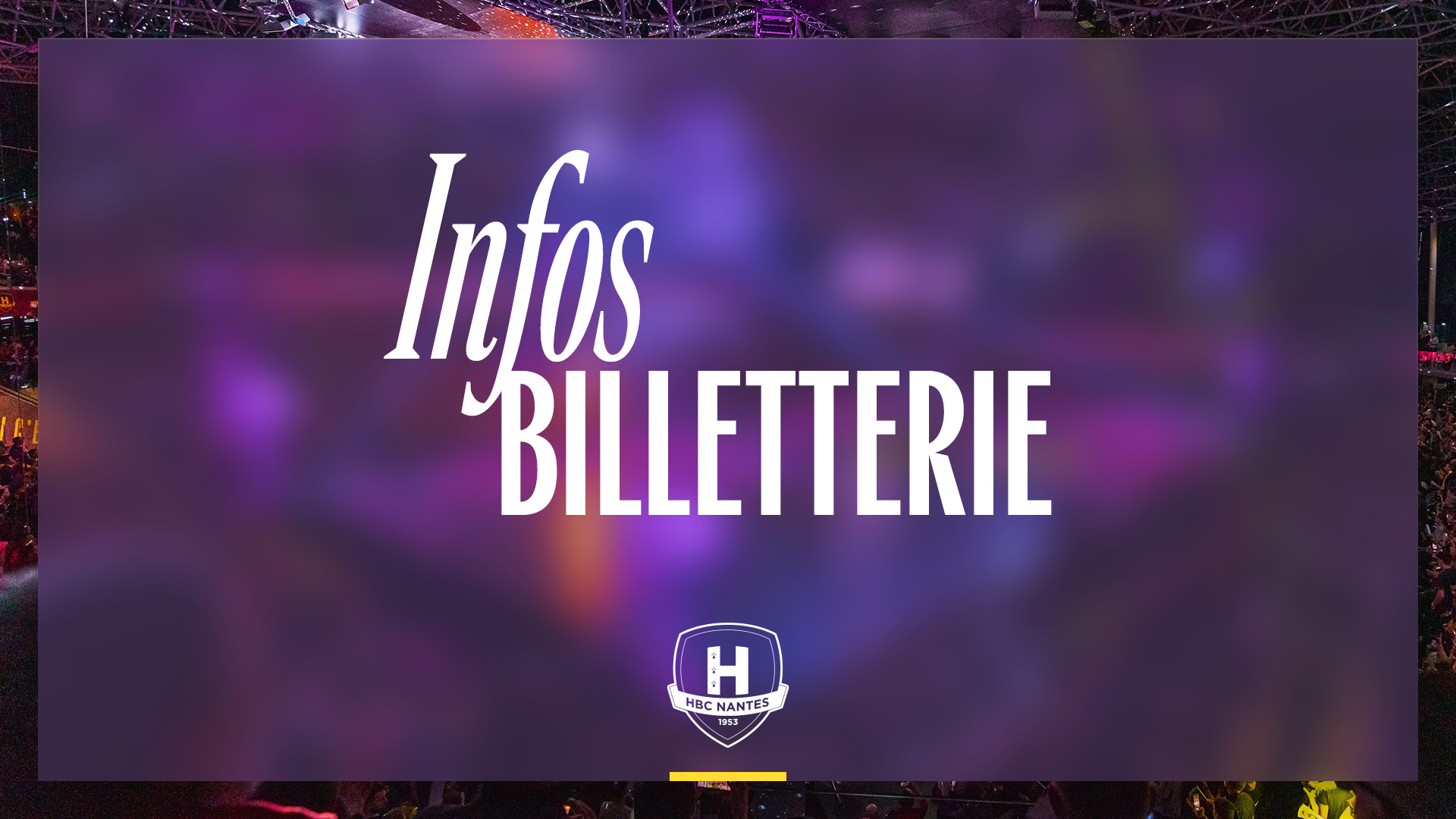 Le HBC Nantes moderniste son expérience billetterie