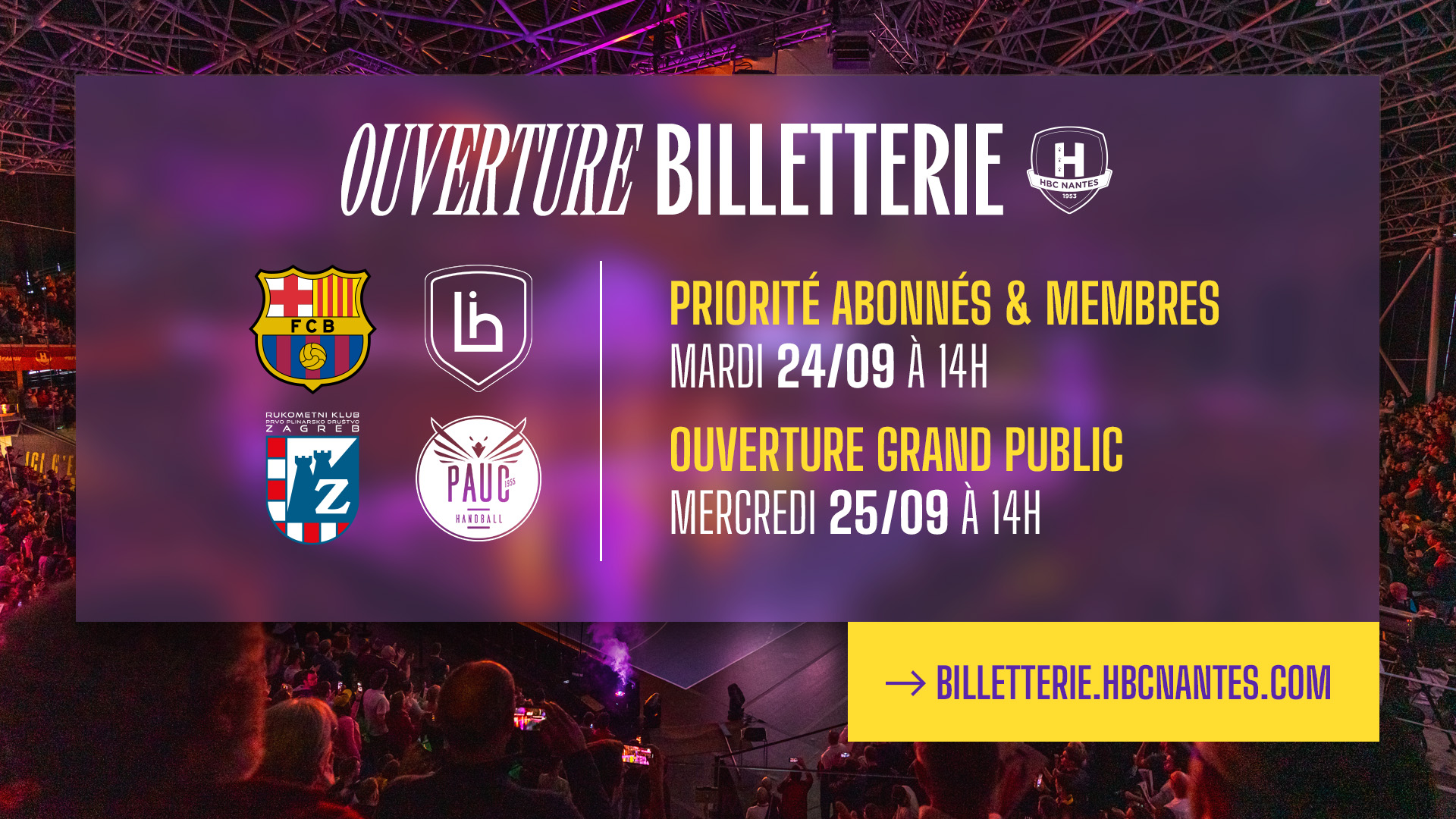 Ouverture billetterie : Zagreb, Barça, Limoges & Aix